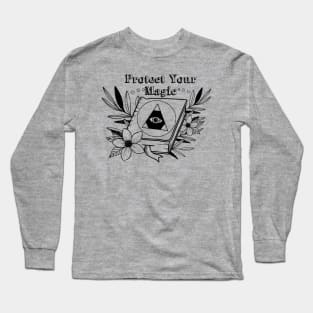 Protect Your Magic Long Sleeve T-Shirt